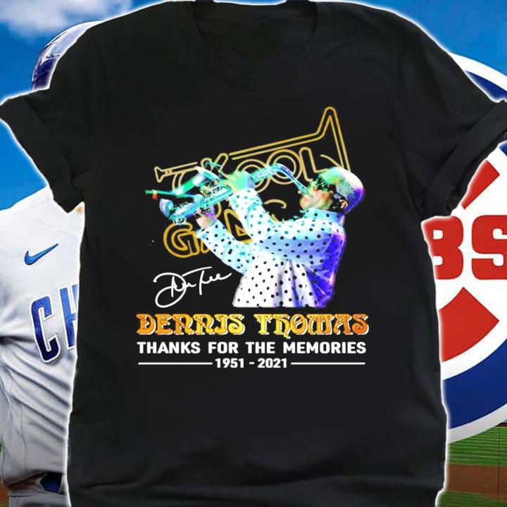 Dennis Thomas Kool and The Gang thanks for the memories 1951-2021 signature shirt