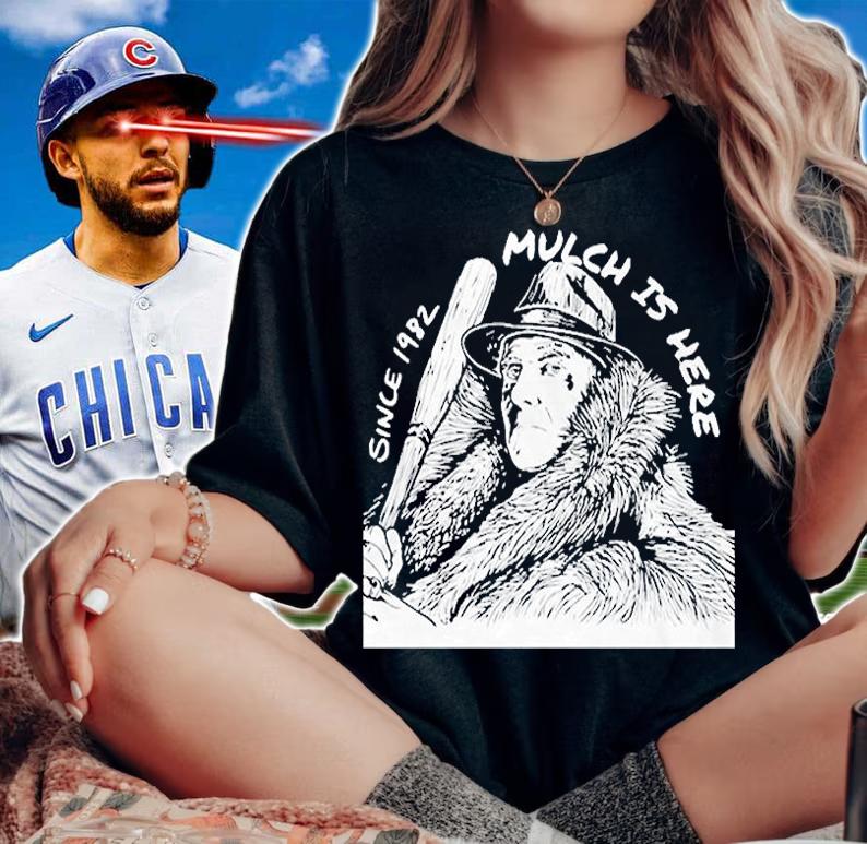Mulch Is Here Since 1982 T-Shirt