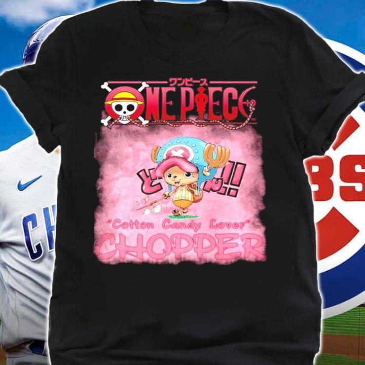 One Piece cotton candy lover Chopper shirt shirt