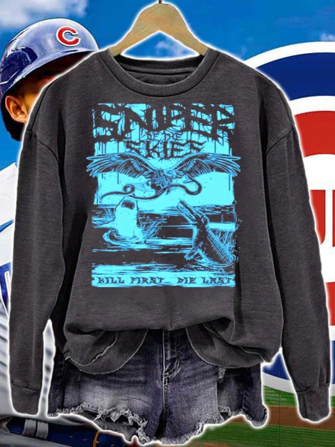 Robbie Eagles Kill First Die Last shirt sweatshirt