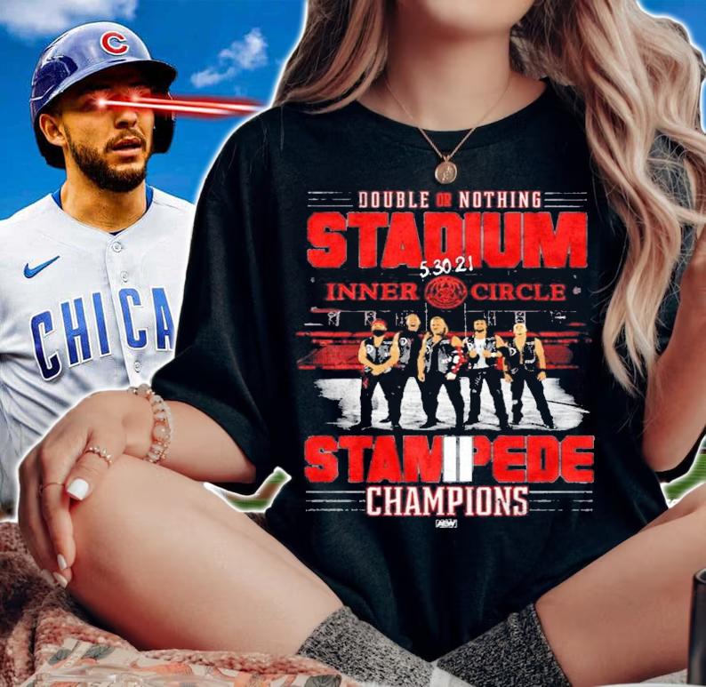 Double or nothing Stadium inner circle Stampede Champions shirt woman shirt
