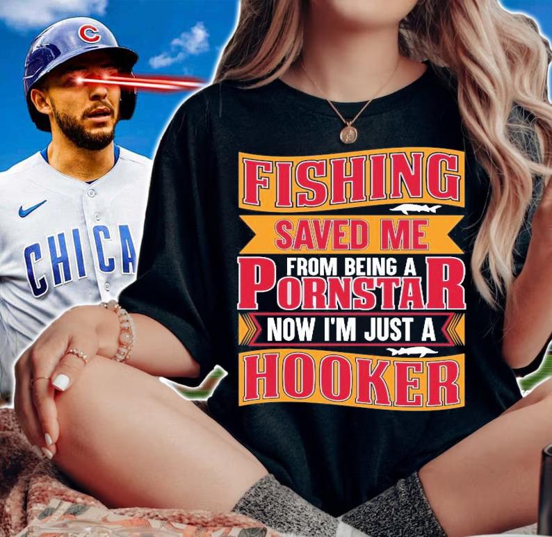 Fishing saved me from becoming a pornstar now I'm just a hooker shirt woman shirt
