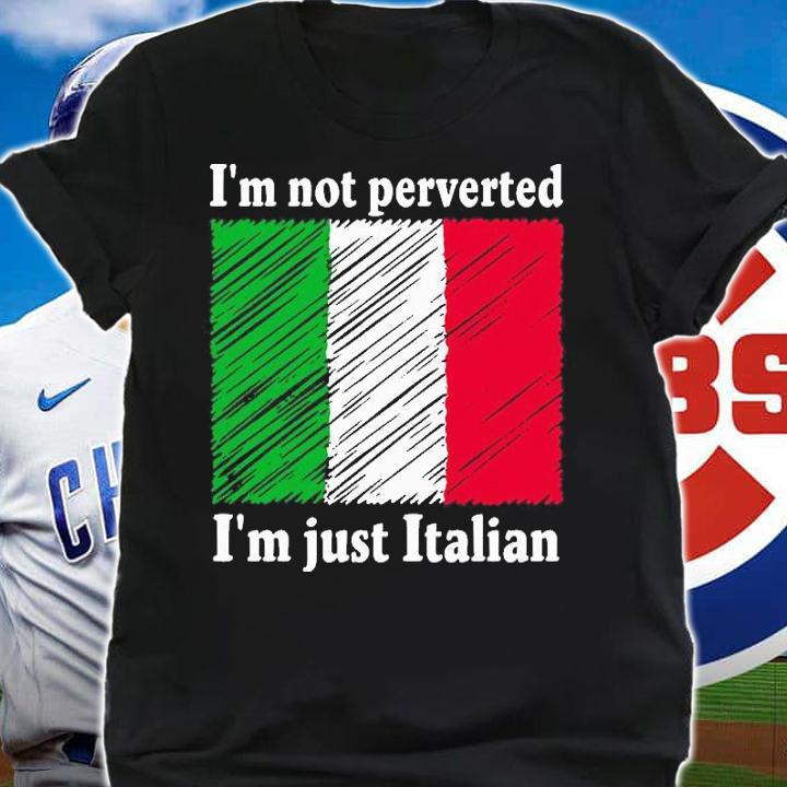 Best andrew Cuomo Im not perverted Im just Italian shirt shirt