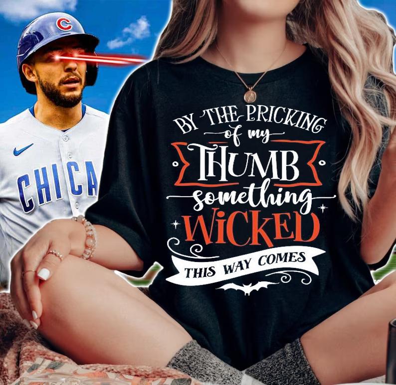 By the pricking of my thumbs something wicked this way comes shirt woman shirt