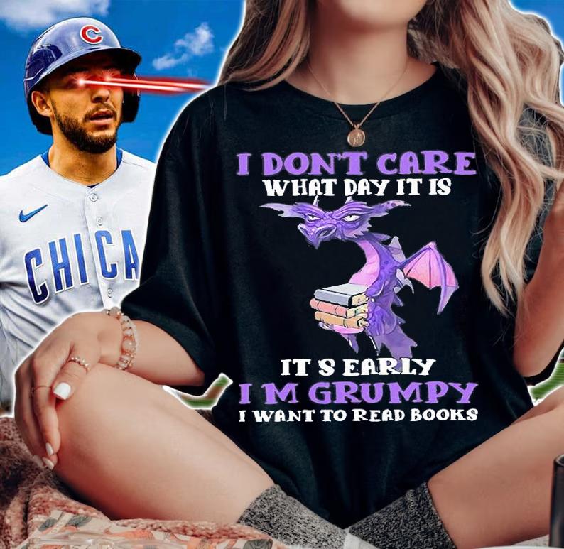 Dragon I don't care what day it is it's early Im grumpy I want to read books T-shirt woman shirt