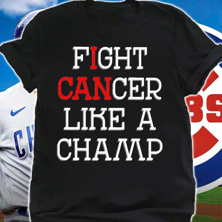 Fight cancer like a champ shirt shirt