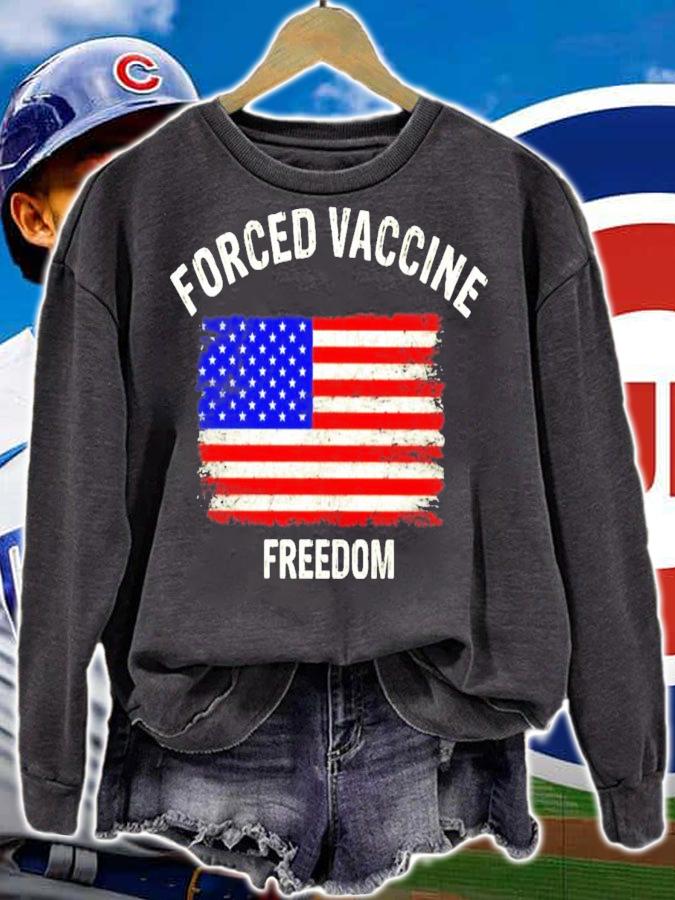 Forced vaccine freedom American flag shirt sweatshirt