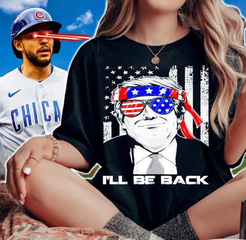 Ill be back pro Trump funny 2024 is still my president shirt woman shirt