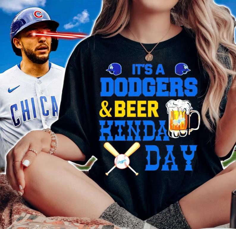 It's a Dodgers and beer kinda day shirt woman shirt