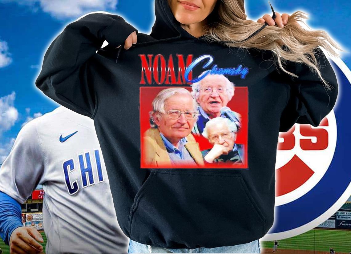Noam Chomsky shirt, sweater hoodie and tank top hoodie