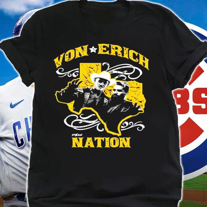 Von Erichs Texas Roots Nation shirt shirt