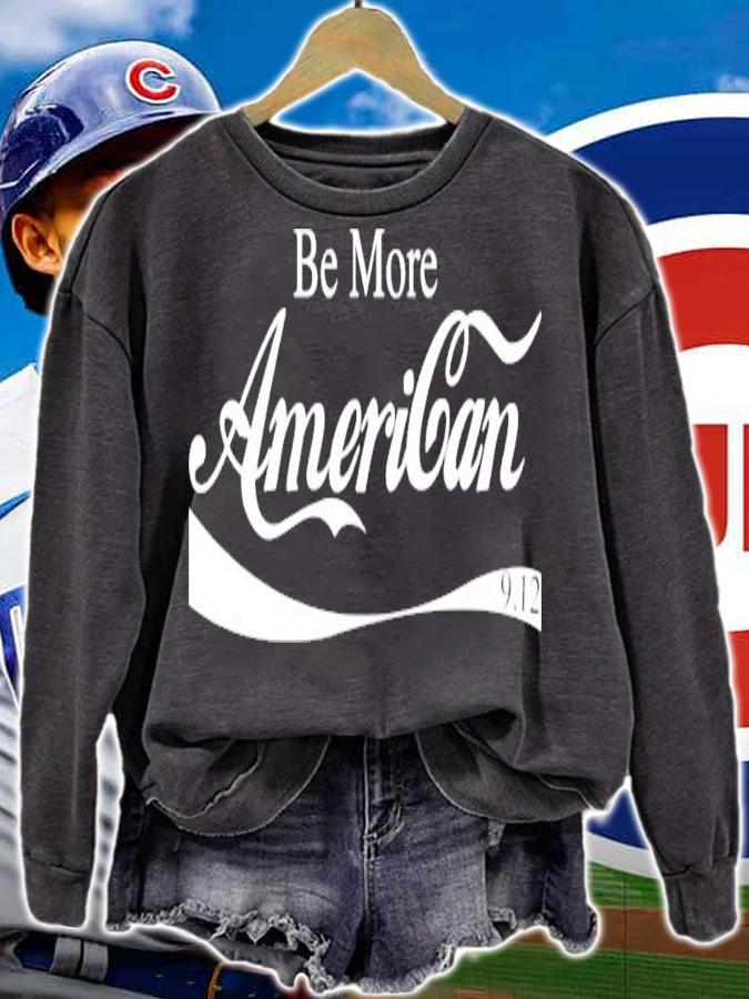 Be more American shirt