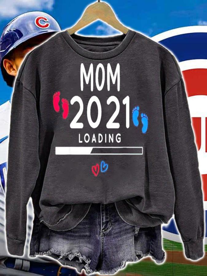 Mom 2021 loading shirt sweatshirt