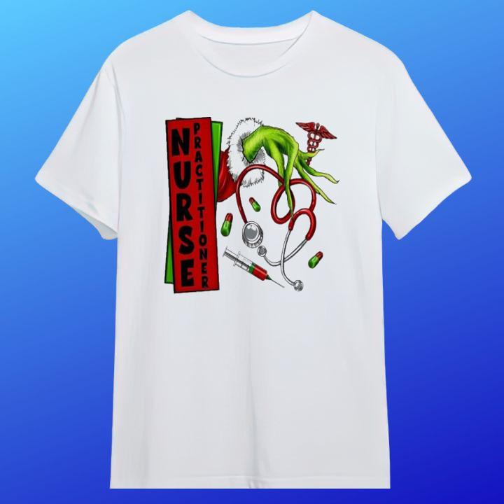 Grinch Hand Holding Stethoscope Nurse Practitioner Christmas Shirt 2024