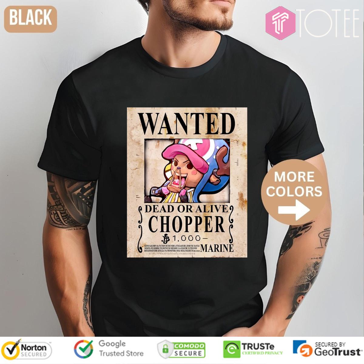 Wanted Dead Or Alive Tony Tony Chopper Cotton Candy Lover One Piece T-Shirt