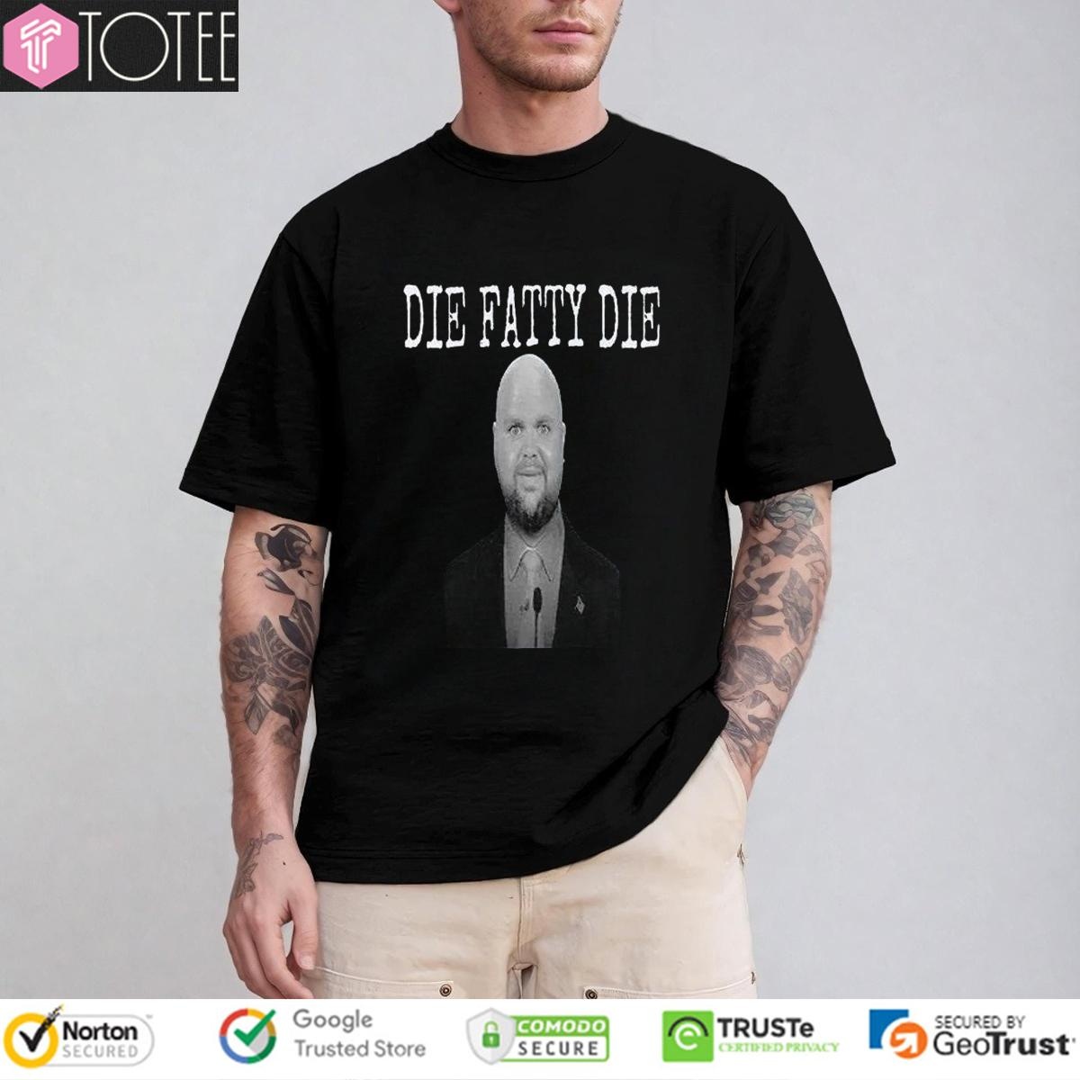 Die Fatty Die Jd Vance Must Die T-shirt
