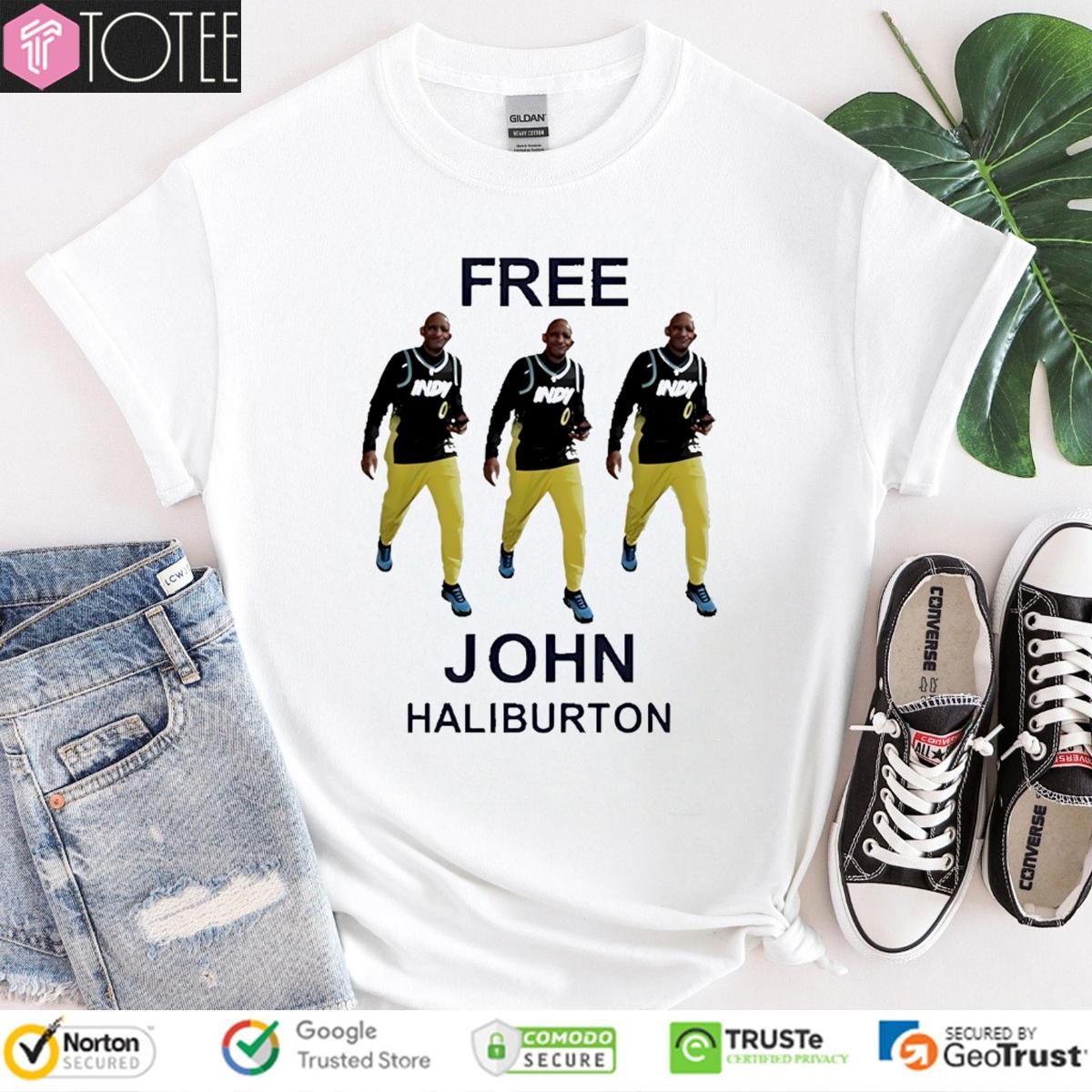 Free John Haliburton Tyrese Haliburton's Father Indiana Pacers T-shirt