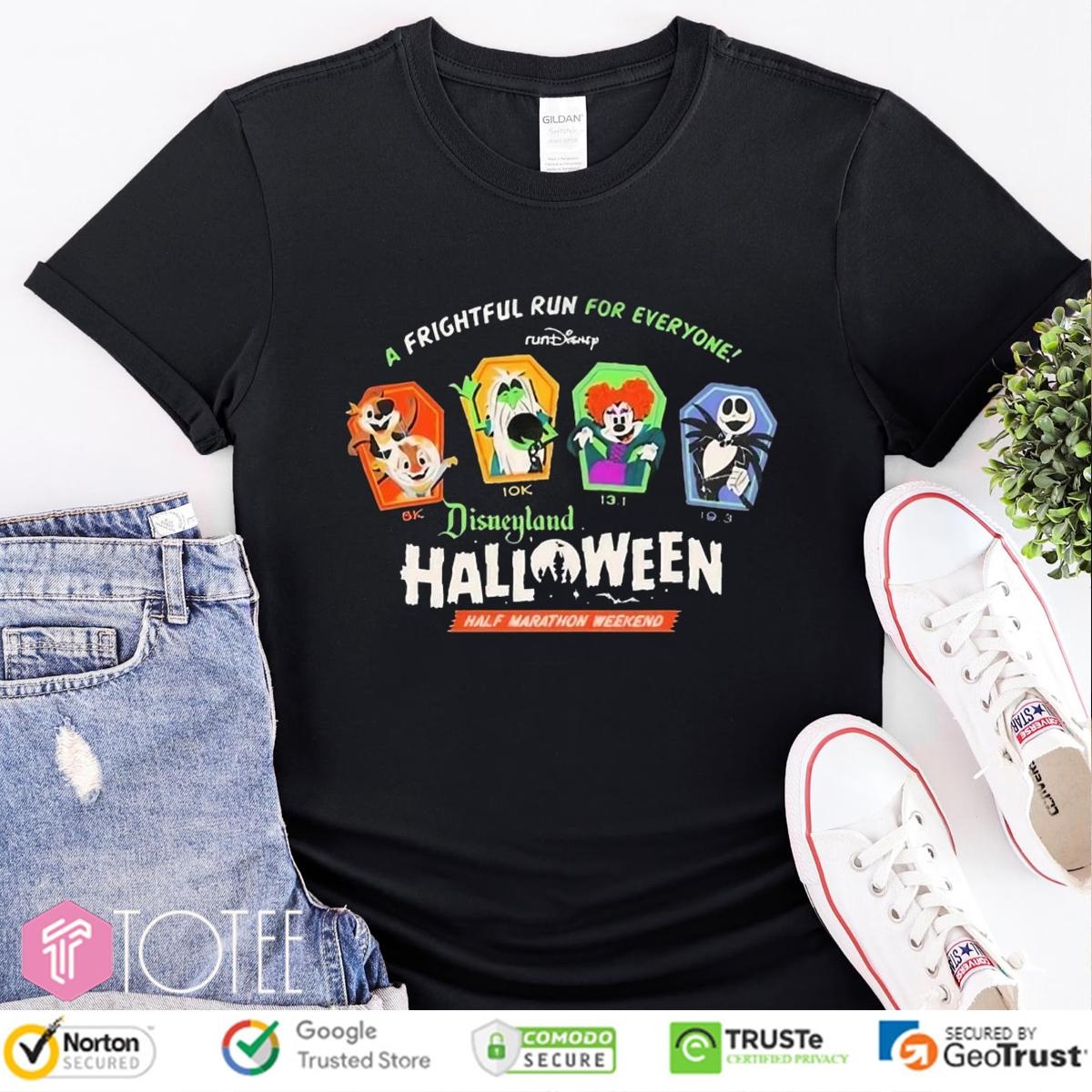Rundisney A Frightful Run For Everyone Disneyland Halloween Half Marathon Weekend T-shirt