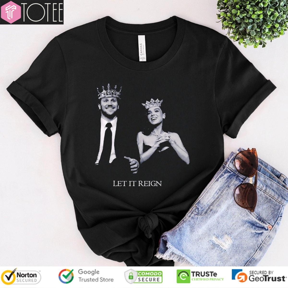 Josh Allen And Hailee Steinfeld Let It Reign Buffalo Bills T-shirt