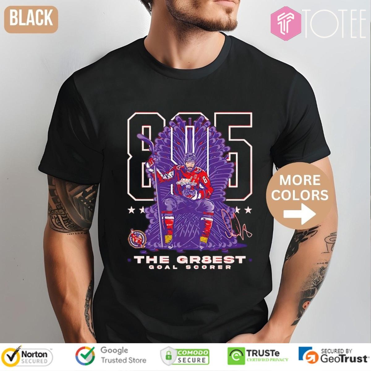 Washington Capitals Alex Ovechkin 895 The Gr8Est Goal Scorer Hockey Throne Signature T-shirt