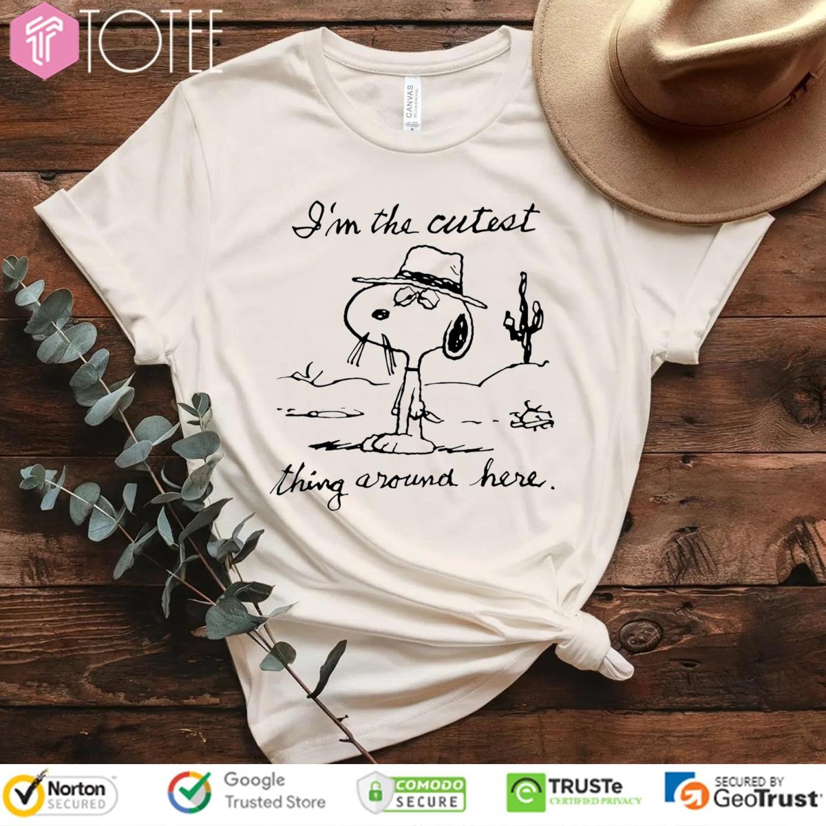 Im The Cutest Thing Around Here Snoopy T-shirt
