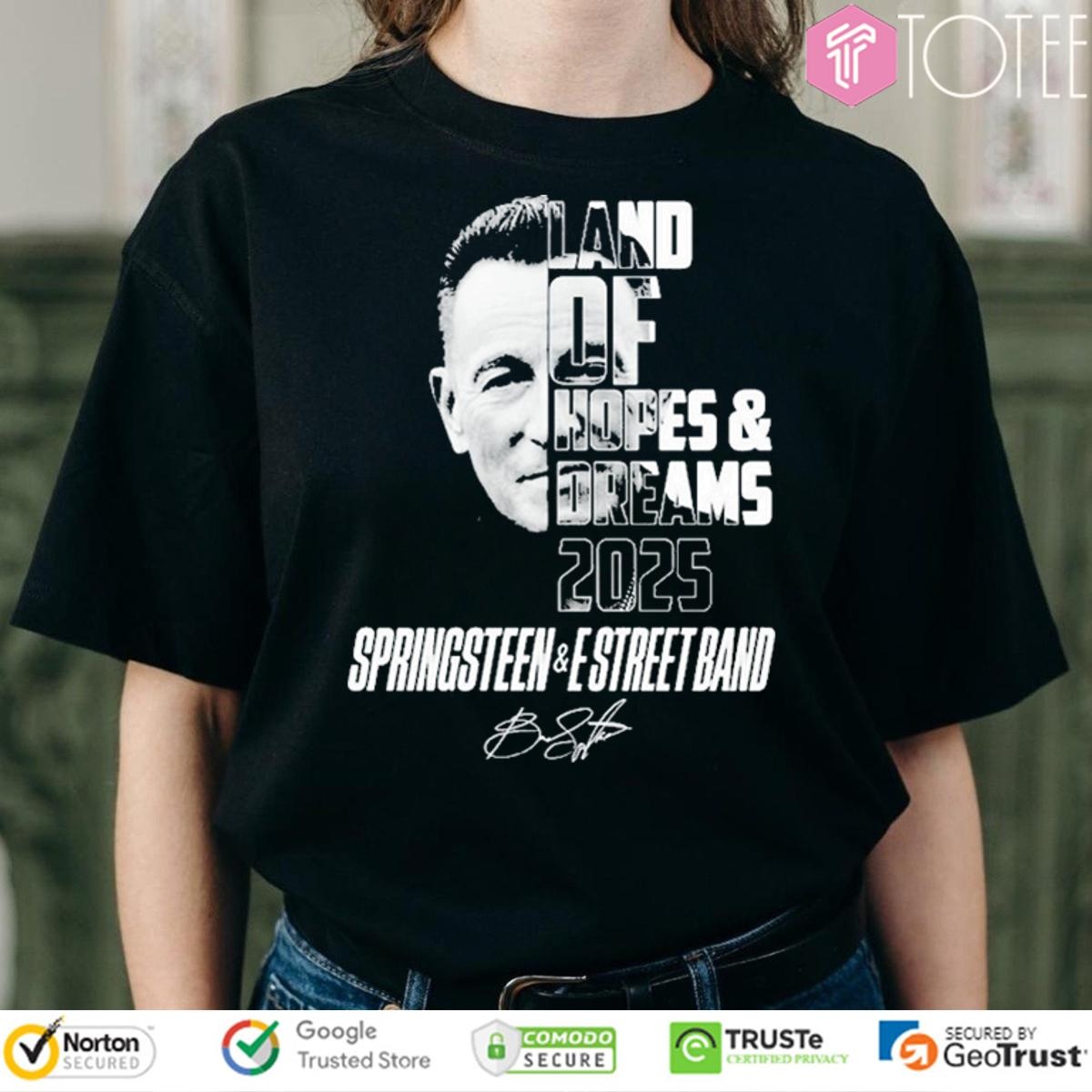 Land Of Hopes & Dreams 2025 Bruce Springsteen E Street Band Signature T-shirt