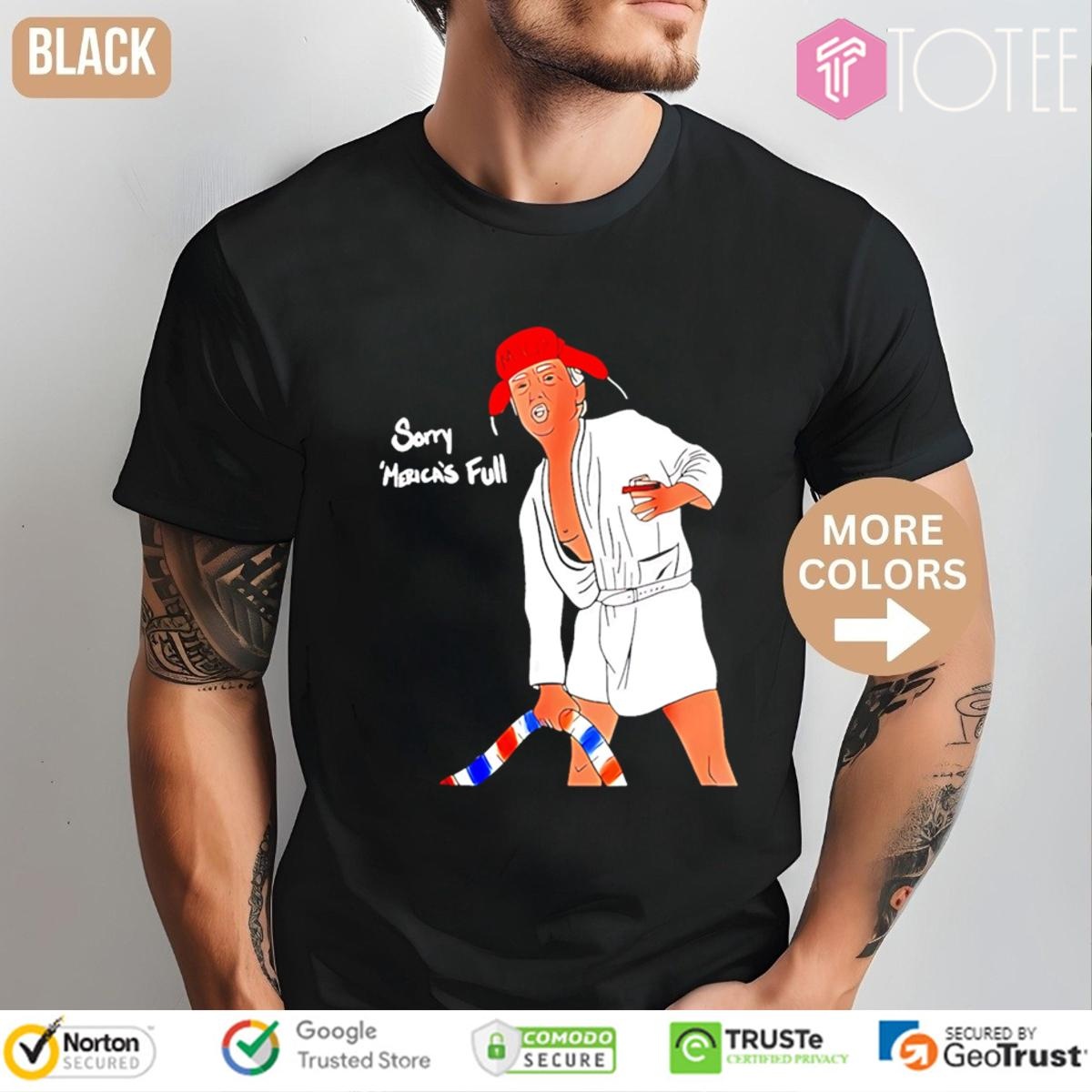 Trump Sorry America Full Ver National Lampoons Christmas Vacation T-shirt